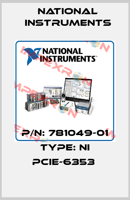 P/N: 781049-01 Type: NI PCIe-6353  National Instruments