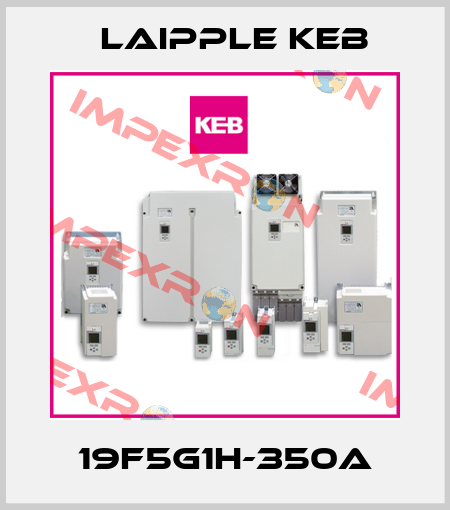 19F5G1H-350A LAIPPLE KEB