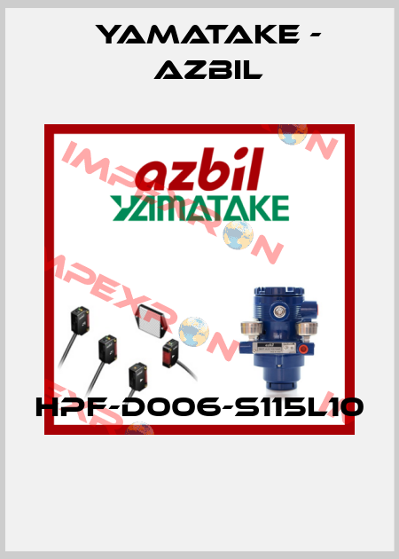 HPF-D006-S115L10  Yamatake - Azbil