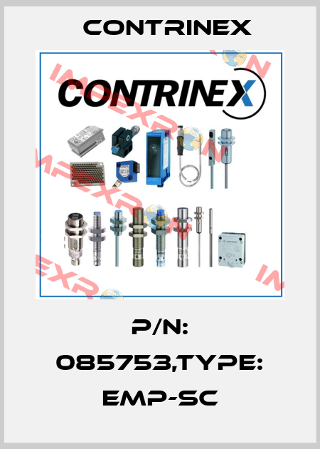 P/N: 085753,Type: EMP-SC Contrinex