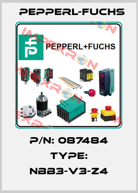 P/N: 087484 Type: NBB3-V3-Z4 Pepperl-Fuchs