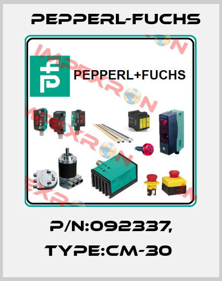 P/N:092337, Type:CM-30  Pepperl-Fuchs