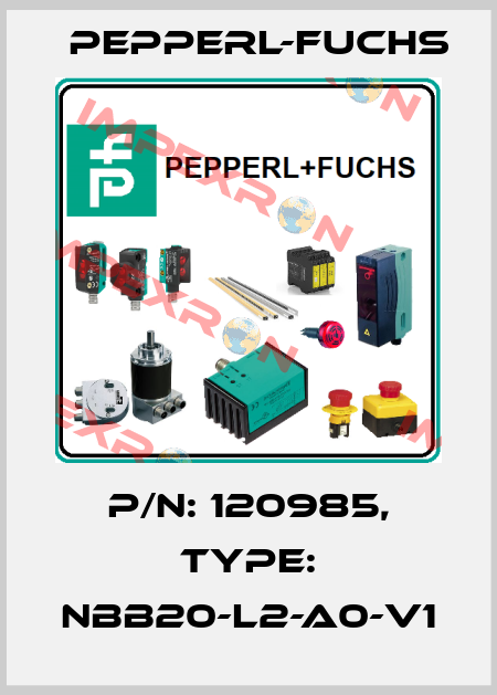 p/n: 120985, Type: NBB20-L2-A0-V1 Pepperl-Fuchs