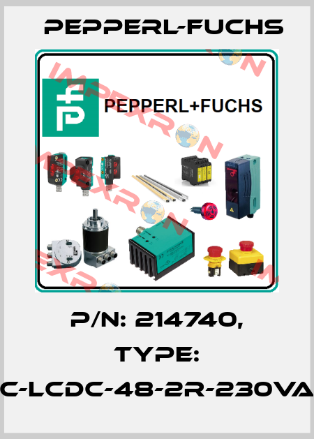p/n: 214740, Type: KC-LCDC-48-2R-230VAC Pepperl-Fuchs