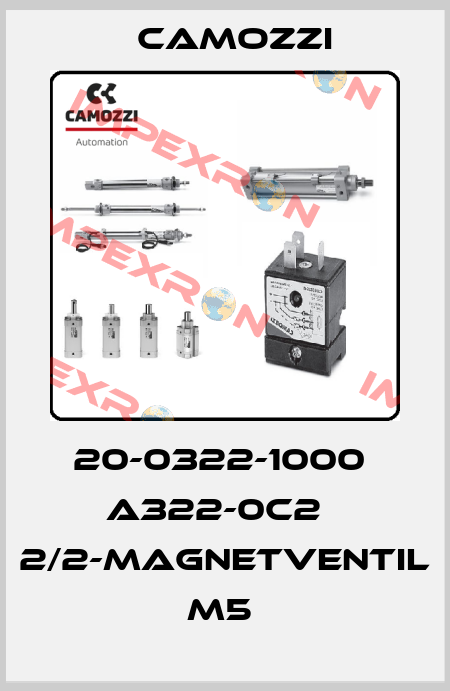 20-0322-1000  A322-0C2   2/2-MAGNETVENTIL M5  Camozzi