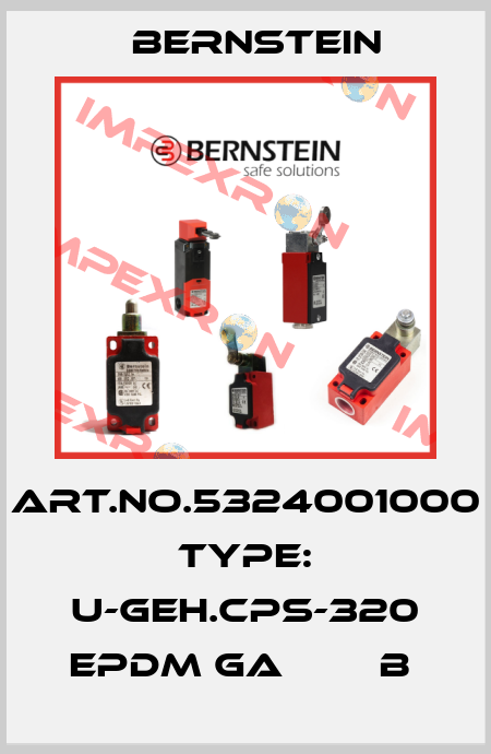 Art.No.5324001000 Type: U-GEH.CPS-320 EPDM GA        B  Bernstein
