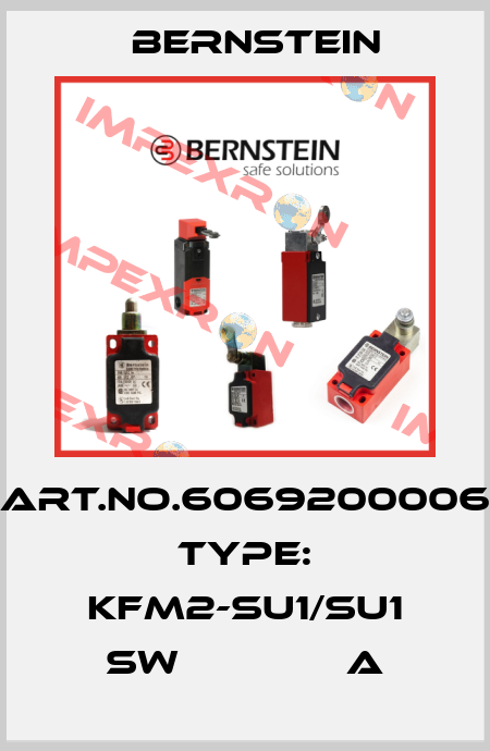 Art.No.6069200006 Type: KFM2-SU1/SU1 SW              A Bernstein
