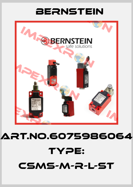Art.No.6075986064 Type: CSMS-M-R-L-ST Bernstein