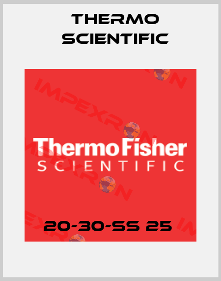 20-30-SS 25  Thermo Scientific