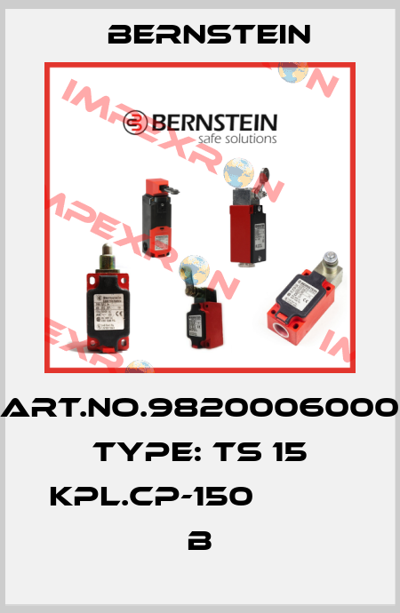 Art.No.9820006000 Type: TS 15 KPL.CP-150             B Bernstein