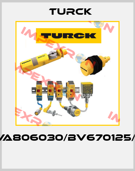 EG-VA806030/BV670125/034  Turck