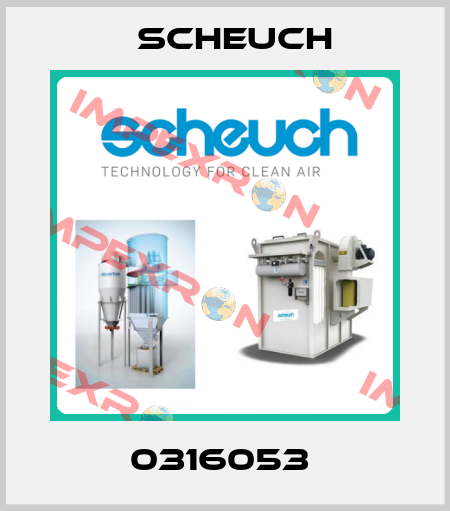 0316053  Scheuch