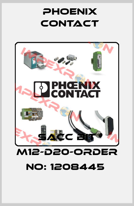 SACC BIT M12-D20-ORDER NO: 1208445  Phoenix Contact