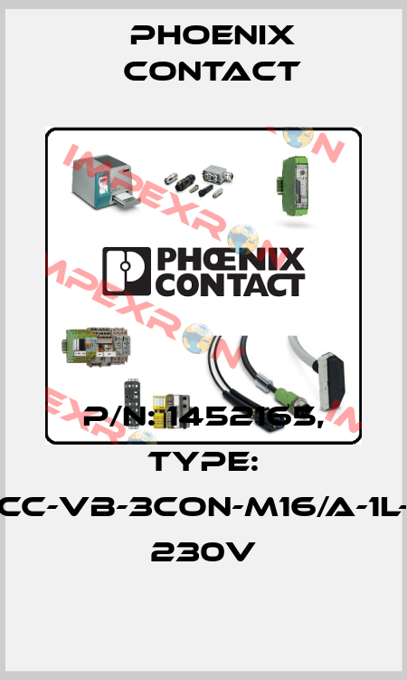 P/N: 1452165, Type: SACC-VB-3CON-M16/A-1L-SV 230V Phoenix Contact