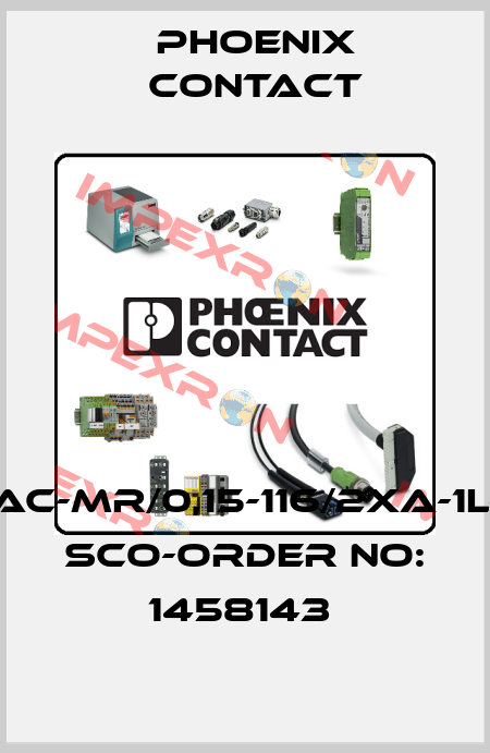 SAC-MR/0,15-116/2XA-1L-Z SCO-ORDER NO: 1458143  Phoenix Contact