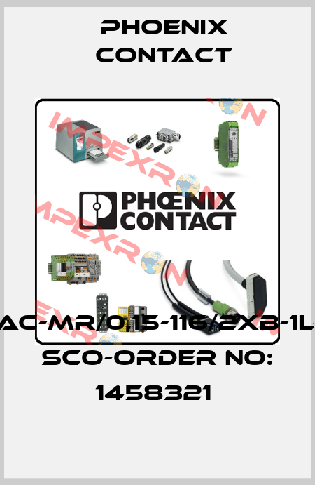SAC-MR/0,15-116/2XB-1L-Z SCO-ORDER NO: 1458321  Phoenix Contact