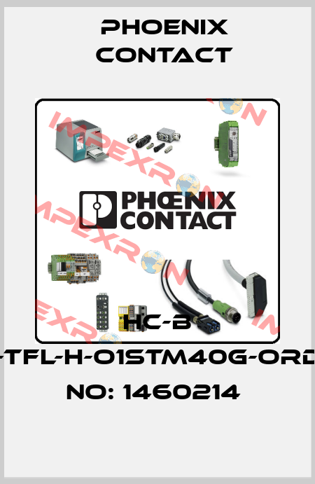 HC-B 24-TFL-H-O1STM40G-ORDER NO: 1460214  Phoenix Contact