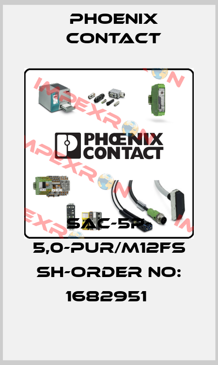SAC-5P- 5,0-PUR/M12FS SH-ORDER NO: 1682951  Phoenix Contact