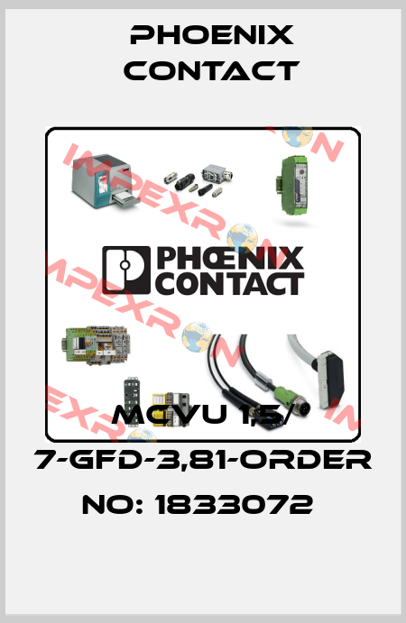 MCVU 1,5/ 7-GFD-3,81-ORDER NO: 1833072  Phoenix Contact
