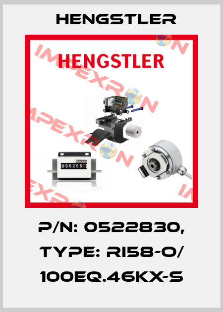 p/n: 0522830, Type: RI58-O/ 100EQ.46KX-S Hengstler