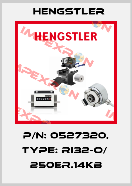 p/n: 0527320, Type: RI32-O/  250ER.14KB Hengstler