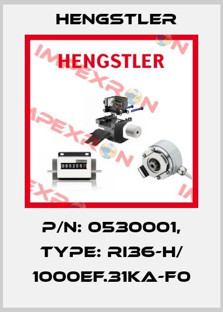 p/n: 0530001, Type: RI36-H/ 1000EF.31KA-F0 Hengstler