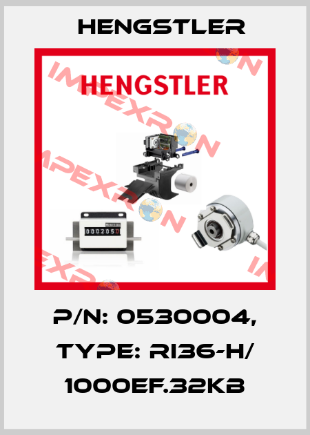 p/n: 0530004, Type: RI36-H/ 1000EF.32KB Hengstler