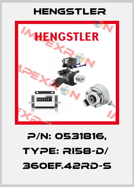 p/n: 0531816, Type: RI58-D/  360EF.42RD-S Hengstler