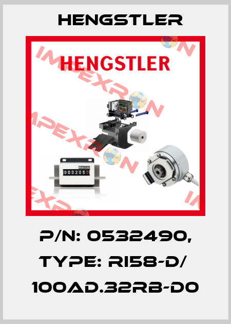 p/n: 0532490, Type: RI58-D/  100AD.32RB-D0 Hengstler