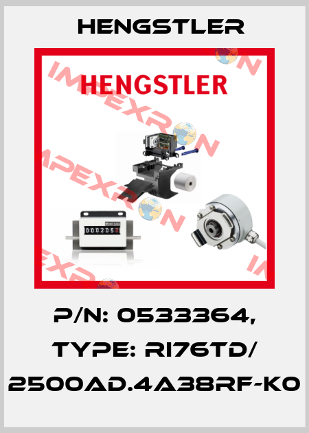 p/n: 0533364, Type: RI76TD/ 2500AD.4A38RF-K0 Hengstler