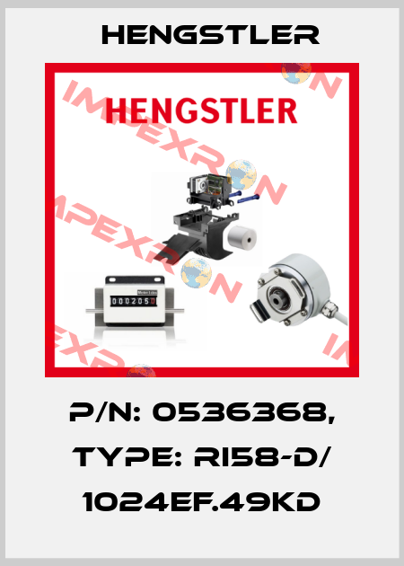 p/n: 0536368, Type: RI58-D/ 1024EF.49KD Hengstler