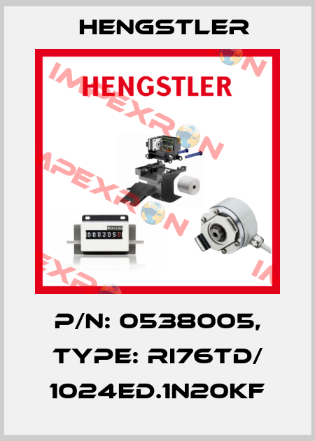 p/n: 0538005, Type: RI76TD/ 1024ED.1N20KF Hengstler