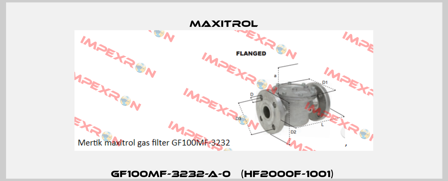 GF100MF-3232-A-0   (HF2000F-1001)  Maxitrol
