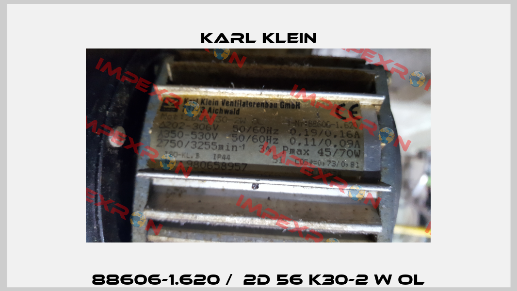 88606-1.620 /  2D 56 K30-2 W OL Karl Klein
