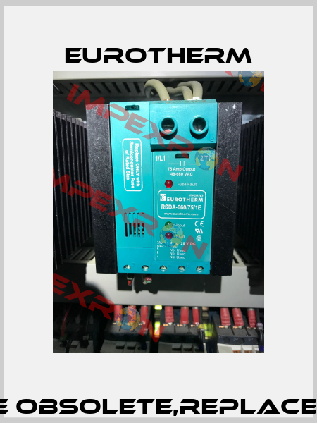 RSDA-660/75/1E obsolete,replaced by EPACK-1PH Eurotherm