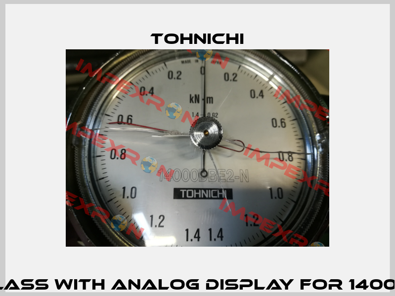 Cover glass with analog display for 14000DBE2-N   Tohnichi