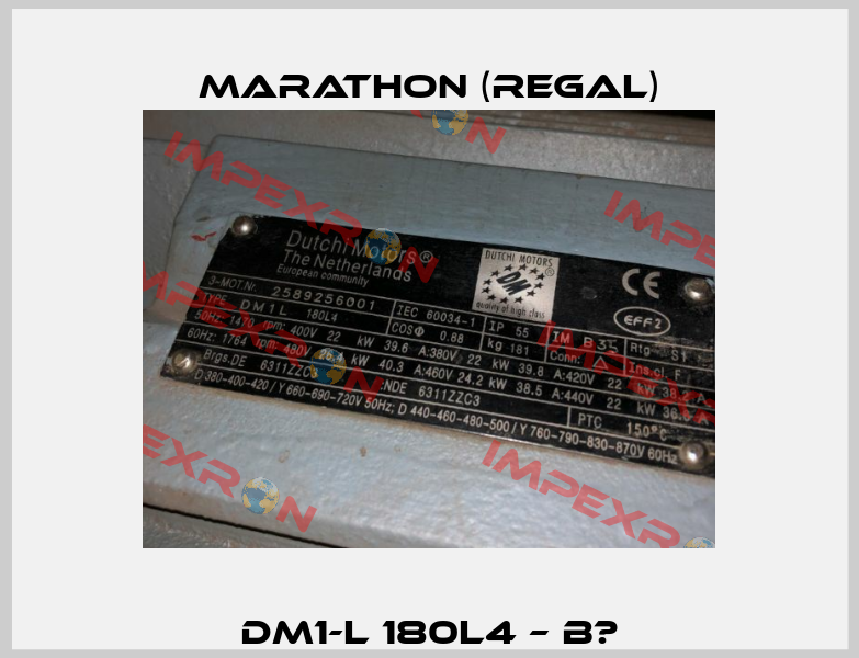 DM1-L 180L4 – B? Marathon (Regal)