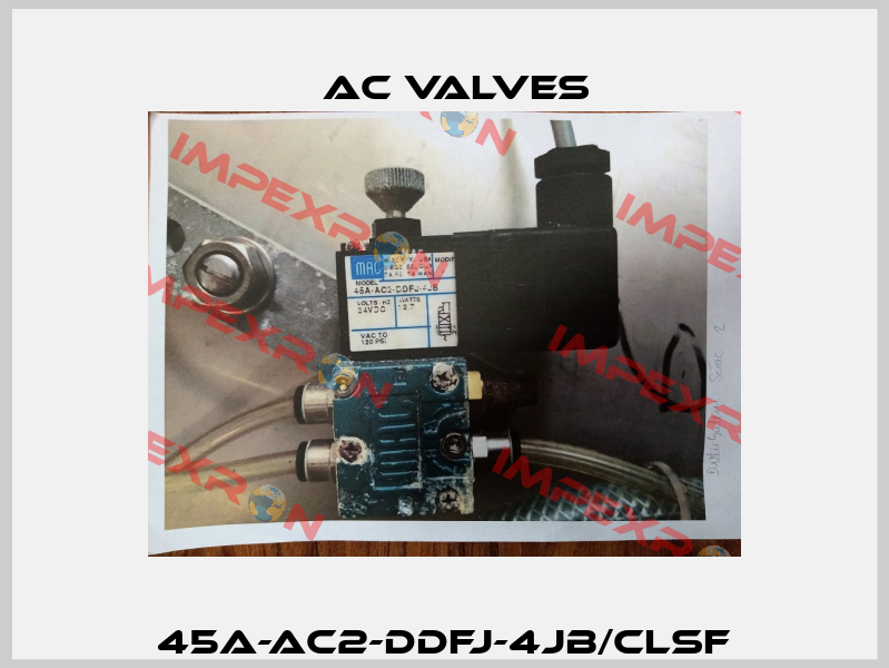 45A-AC2-DDFJ-4JB/CLSF МAC Valves