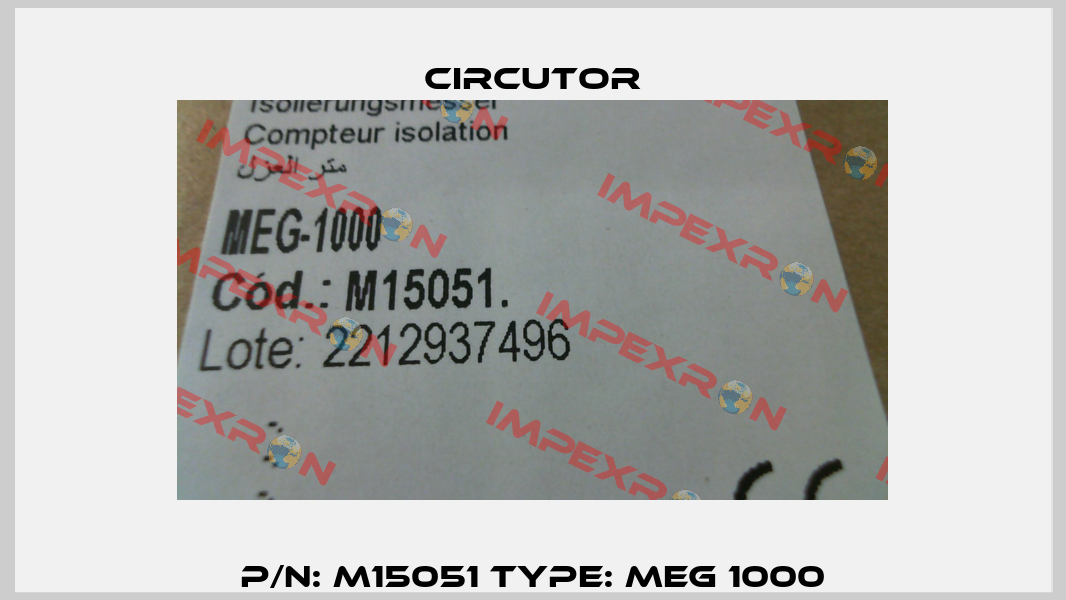 P/N: M15051 Type: MEG 1000 Circutor