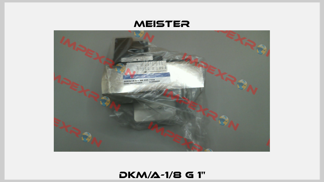 DKM/A-1/8 G 1" Meister