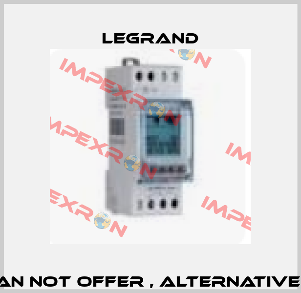 004767 - can not offer , alternative is - 412654 Legrand