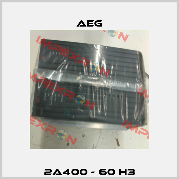 2A400 - 60 H3 AEG