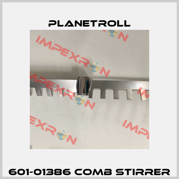 601-01386 comb stirrer Planetroll