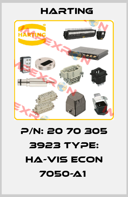P/N: 20 70 305 3923 Type: Ha-VIS eCon 7050-A1  Harting