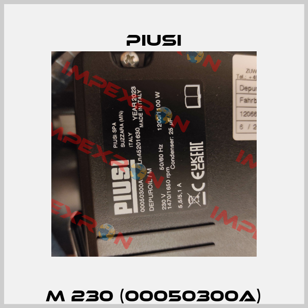 M 230 (00050300A) Piusi