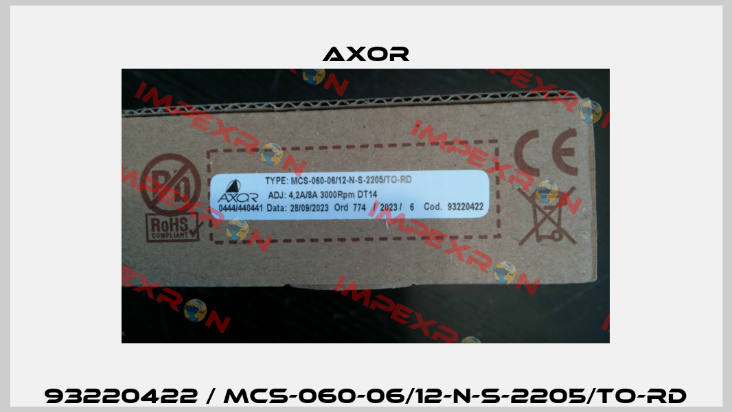 93220422 / MCS-060-06/12-N-S-2205/TO-RD AXOR